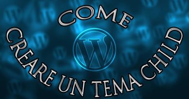 Come creare un Tema child in Wordpress