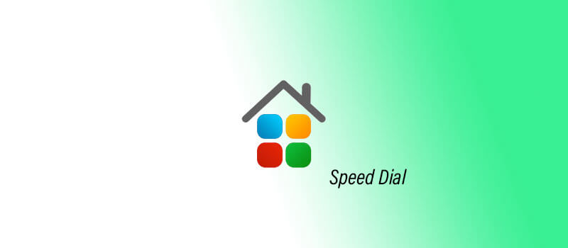 Speed Dial - Migliori estensioni per Google Chrome