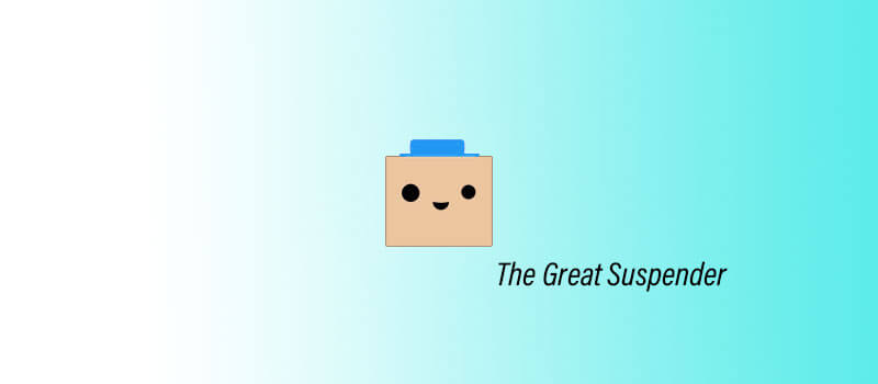 The Great Suspender - Migliore estensione per Google Chrome