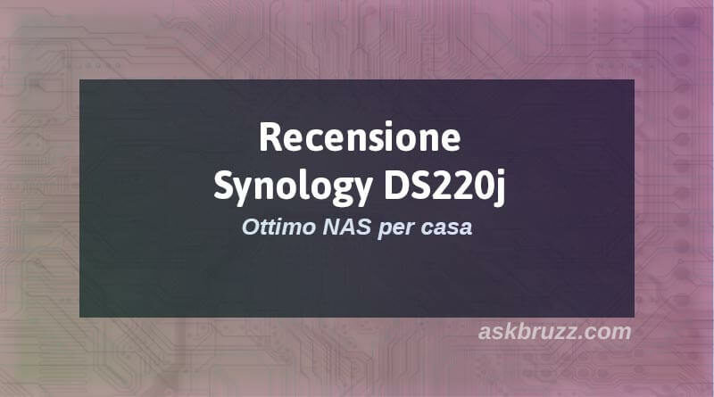 Recensione Synology ds220j - Copertina